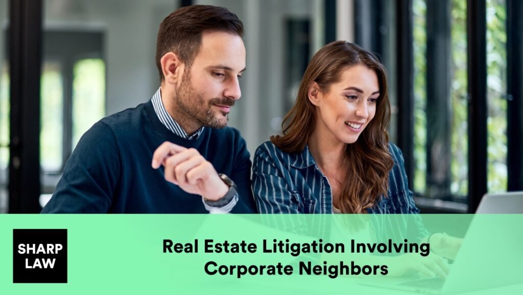 Real Estate Litigation Involving
